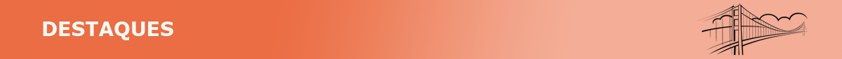 Destaques